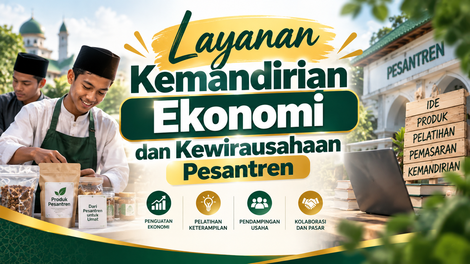 Layanan Kemandirian Ekonomi dan Kewirausahaan Pesantren